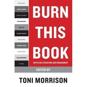 Burn This Book -- Toni Morrison
